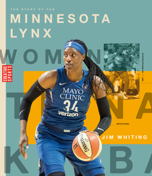 Library Binding The Story of the Minnesota Lynx Book
