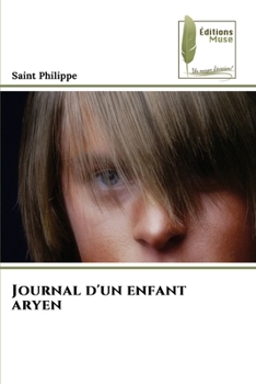 Paperback Journal d'un enfant aryen [French] Book