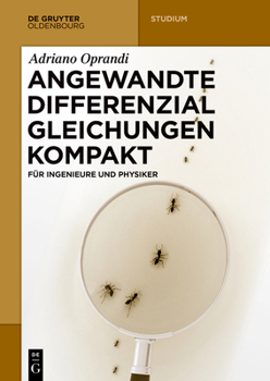 Paperback Angewandte Differentialgleichungen Kompakt: Für Ingenieure Und Physiker [German] Book