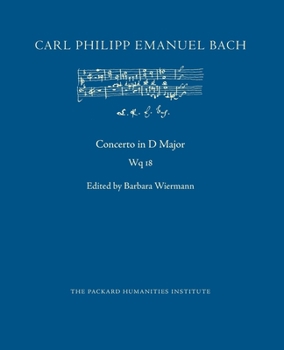 Concerto in D Major, Wq 18 (CPEB:CW Offprints)
