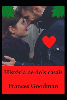 Hist?ria de dois casais
