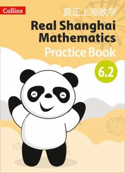 Paperback Real Shanghai Mathematics - Pupil Practice Book 6.2 Book