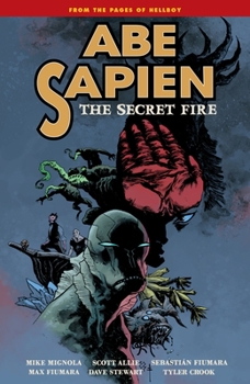 Paperback Abe Sapien, Volume 7: The Secret Fire Book