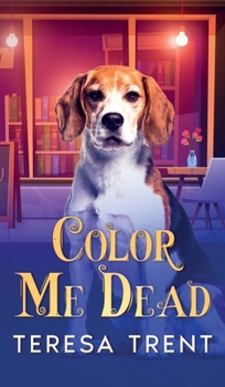 Hardcover Color Me Dead Book