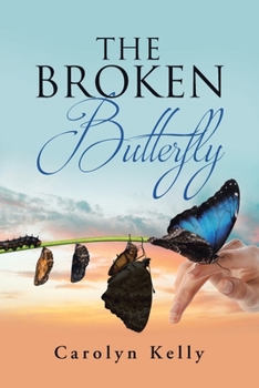 Paperback The Broken Butterfly Book