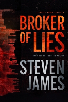 Broker of Lies - Book #1 of the Travis Brock
