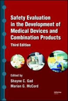 Hardcover Safety Evaluation in the Development of Medical Devices and Combination Products Book