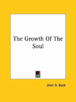Paperback The Growth Of The Soul Book