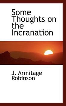 Paperback Some Thoughts on the Incranation Book