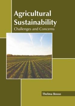 Hardcover Agricultural Sustainability: Challenges and Concerns Book