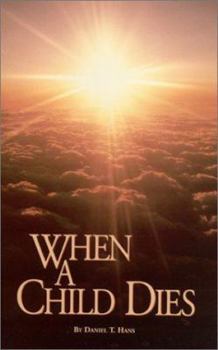 Paperback When a Child Dies Book