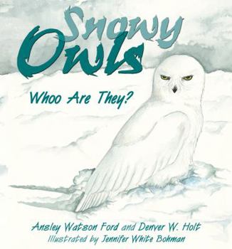 Paperback Snowy Owls: Whoo Are They? Book