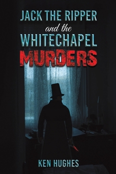 Paperback Jack the Ripper and the Whitechapel Murders Book