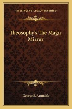 Paperback Theosophy's The Magic Mirror Book