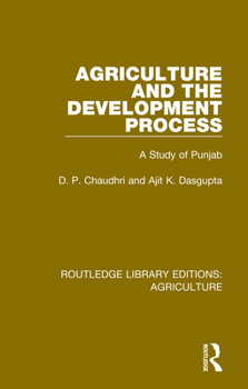 Hardcover Agriculture and the Development Process: A Study of Punjab Book