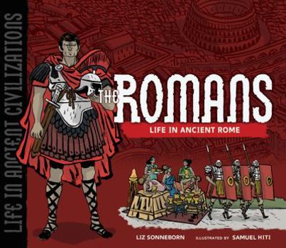 Library Binding The Romans: Life in Ancient Rome Book