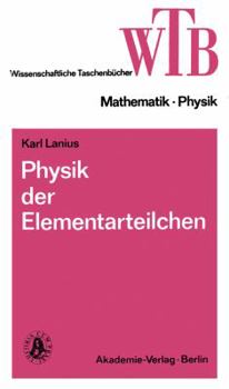 Paperback Physik Der Elementarteilchen [German] Book