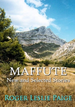 Paperback Maffute: New and Selected Stories Book