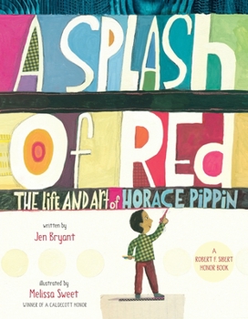 Hardcover A Splash of Red: The Life and Art of Horace Pippin Book