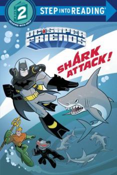 Library Binding Shark Attack! (DC Super Friends) Book
