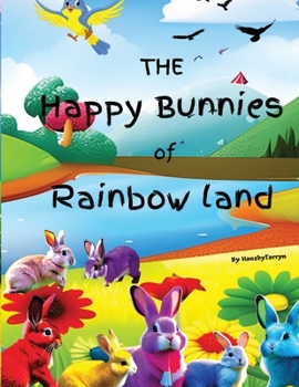 Paperback "The Happy Bunnies of Rainbow Land" Book