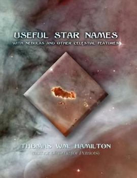 Paperback Useful Star Names: With Nebulas and Other Celestial Features Book