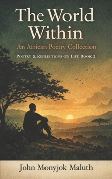 The World Within: An African Poetry Collection