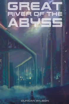 Paperback Great River of the Abyss Book