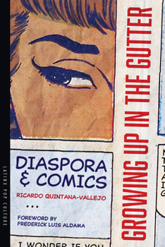 Paperback Growing Up in the Gutter: Diaspora and Comics Book