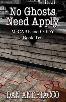 Paperback No Ghosts Need Apply (McCabe and Cody Book 10) Book
