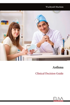 Paperback Asthma: Clinical Decision Guide Book