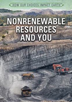 Library Binding Nonrenewable Resources and You Book