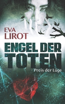 Paperback Engel der Toten: Preis der Lüge [German] Book