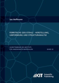 Paperback Ferritische ODS-Stähle - Herstellung, Umformung und Strukturanalyse [German] Book