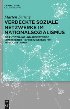 Hardcover Verdeckte soziale Netzwerke im Nationalsozialismus [German] Book