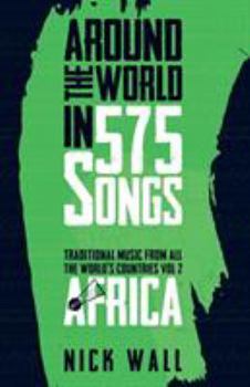 Paperback Around the World in 575 Songs: Africa Book