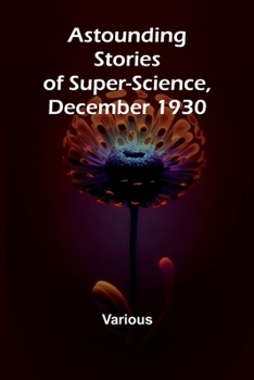 Astounding Stories of Super-Science, December 1930