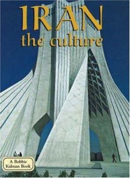 Iran: the Culture - Book  of the Lands, Peoples, & Cultures