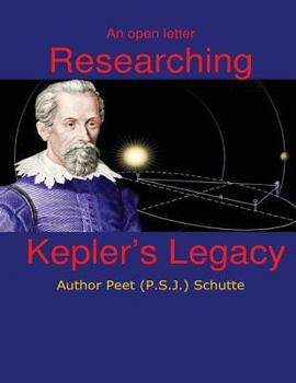 Paperback An open letter Researching Kepler's Legacy Book
