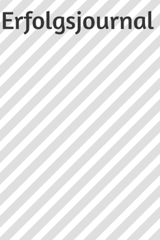 Erfolgsjournal: Schreibe auf 160 Seiten deine Aufgaben rein und bringe Dein Business auf das nächste Level (German Edition)