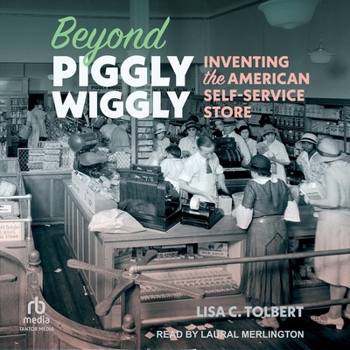 MP3 CD Beyond Piggly Wiggly: Inventing the American Self-Service Store Book