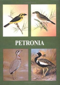 Hardcover Petronia: Fifty Years of Post-Independence Ornithology in India: A Centenary Dedication to Dr. Salim Ali, 1896-1996 Book