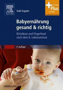 Paperback Babyernährung gesund & richtig [German] Book