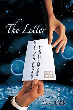Paperback The Letter: For All Those Who Believe in Love, Soul Mates, and Forever Book