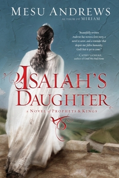 Paperback Isaiah's Daughter: A Novel of Prophets and Kings Book