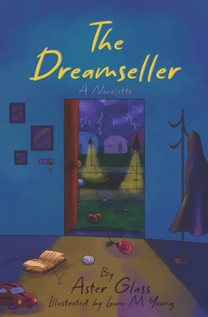 Paperback The Dreamseller: A Novelette Book