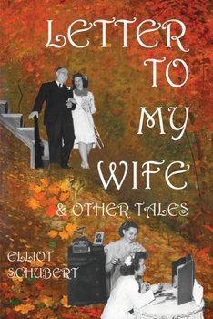 Paperback Letter to My Wife & Other Tales Book