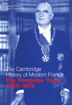 Hardcover The Pompidou Years, 1969-1974 Book