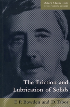 Paperback The Friction and Lubrication of Solids Book