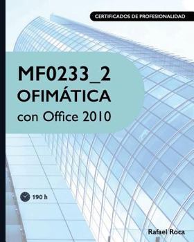 Paperback MF0233_2 Ofimática con Office 2010 [Spanish] Book